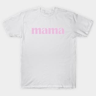 Mama T-Shirt